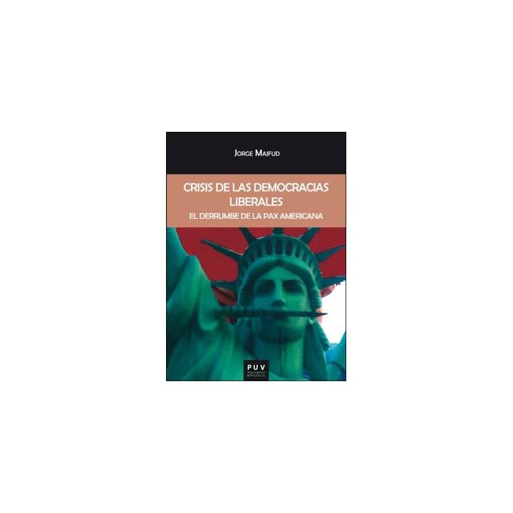CRISIS DE LAS DEMOCRACIAS LIBERALES