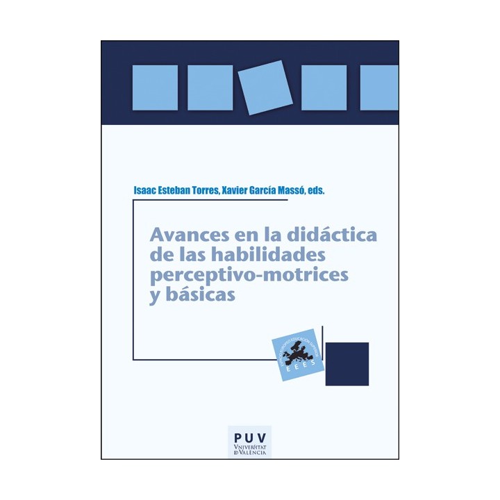 AVANCES EN LA DIDÁCTICA DE LAS HABILIDADES PERCEPTIVO-MOTRICES Y BÁSICAS