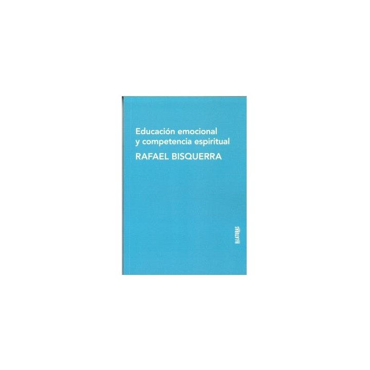 EDUCACIÓN EMOCIONAL Y COMPETENCIA ESPIRITUAL
