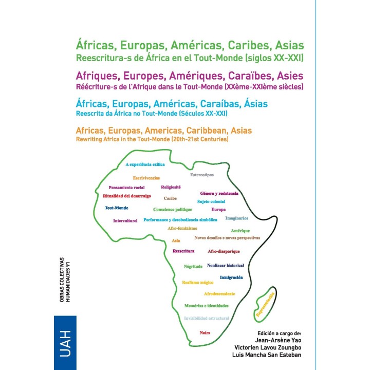 ÁFRICAS, EUROPAS, AMÉRICAS, CARIBES, ASIAS. REESCRITURA-S DE ÁFRICA EN EL TOUT-MONDE (SIGLOS XX-XXI)