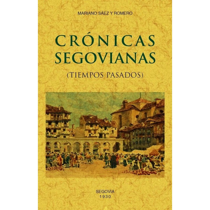 CRÓNICAS SEGOVIANAS