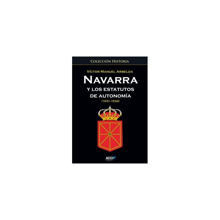 NAVARRA Y LOS ESTATUTOS DE AUTONOMÍA