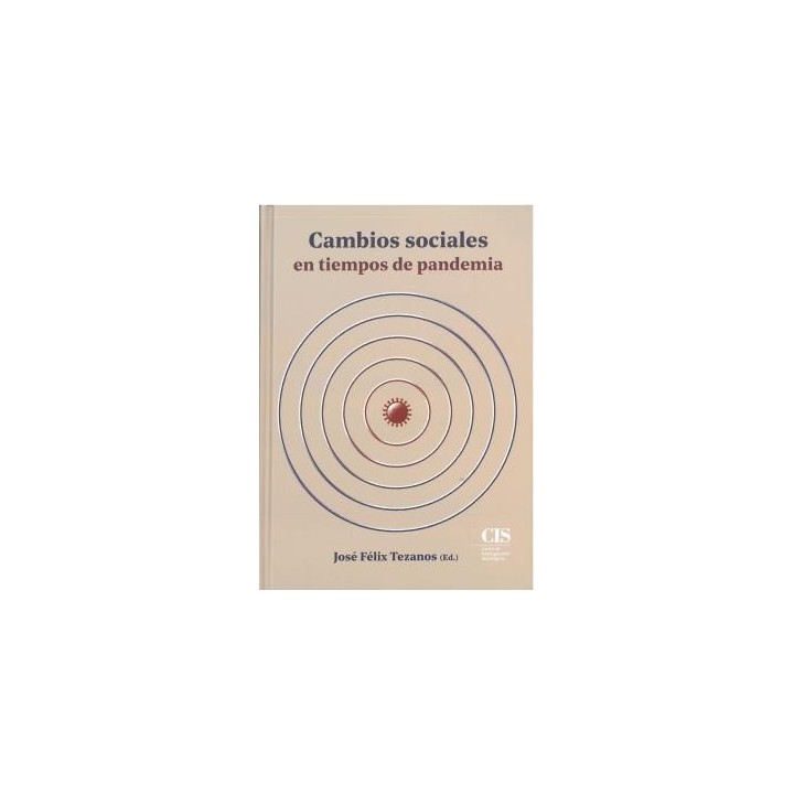 CAMBIOS SOCIALES EN TIEMPOS DE PANDEMIA