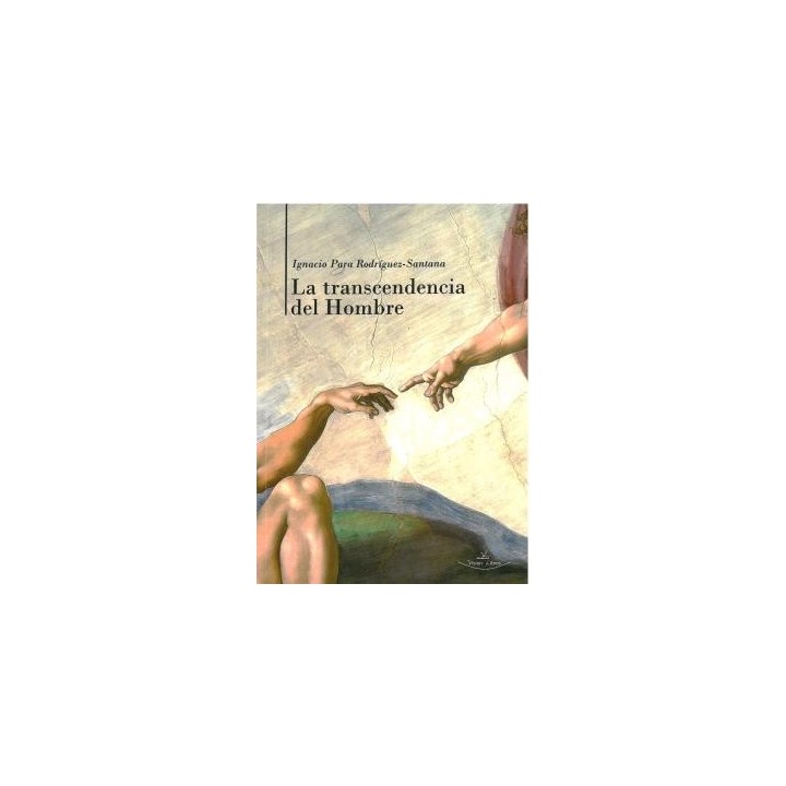 LA TRANSCENDENCIA DEL HOMBRE
