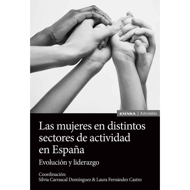 LAS MUJERES EN DISTINTOS SECTORES DE ACTIVIDAD EN ESPAÑA