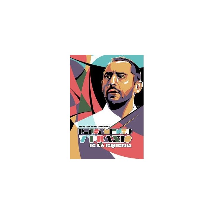 PENSAMIENTO Y PRAXIS DE LA IZQUIERDA