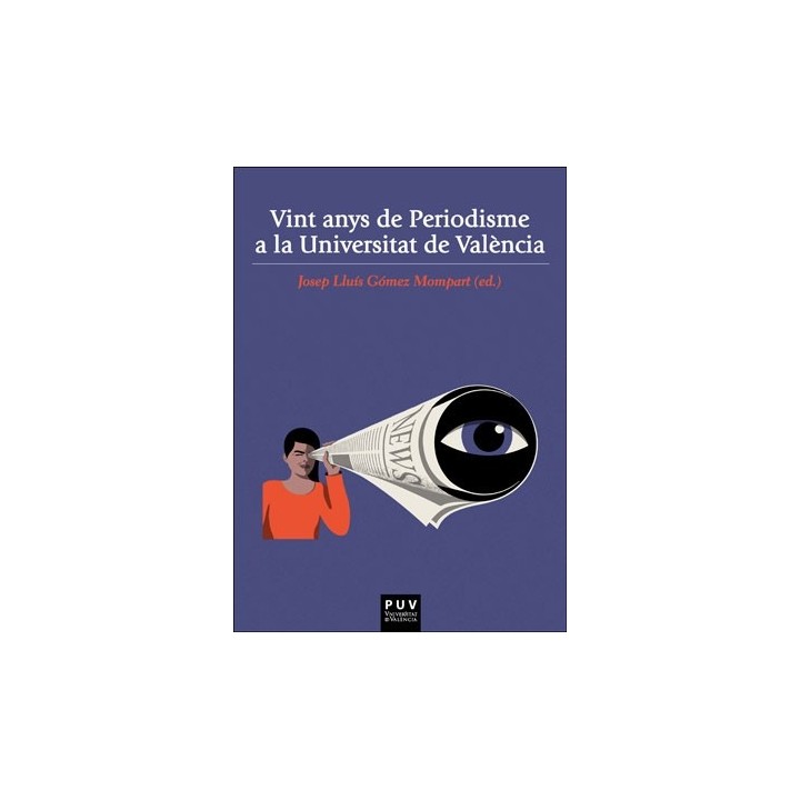VINT ANYS DE PERIODISME A LA UNIVERSITAT DE VALÈNCIA