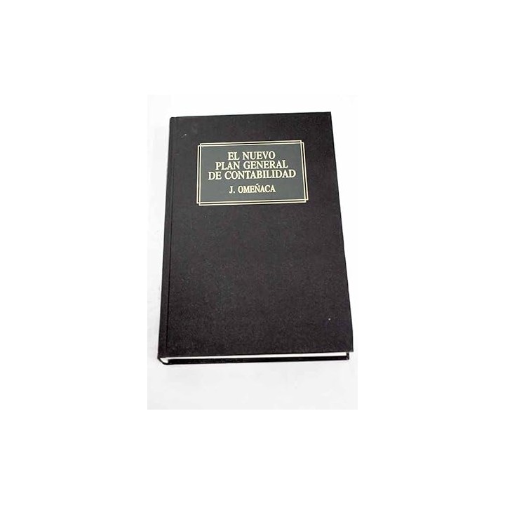 El Nuevo Plan General de Contabilidad