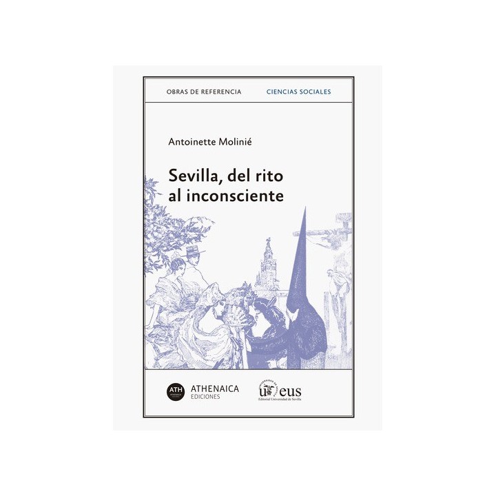 SEVILLA DEL RITO AL INCONSCIENTE