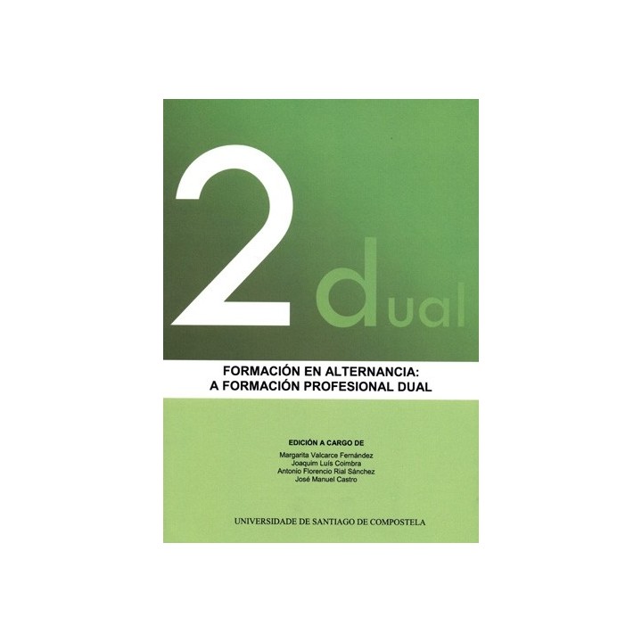 FORMACIÓN EN ALTERNANCIA: A FORMACIÓN PROFESIONAL DUAL