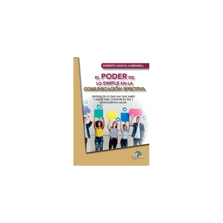 EL PODER DE LO SIMPLE EN LA COMUNICACIÓN EFECTIVA