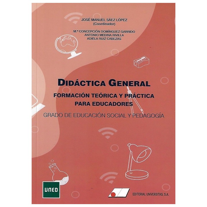 DIDÁCTICA GENERAL, FORMACIÓN TEÓRICA Y PRÁCTICA PARA EDUCADORES