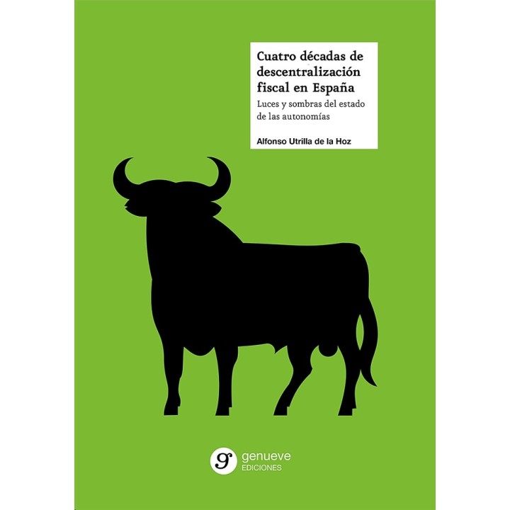 CUATRO DÉCADAS DE DESCENTRALIZACIÓN FISCAL EN ESPAÑA