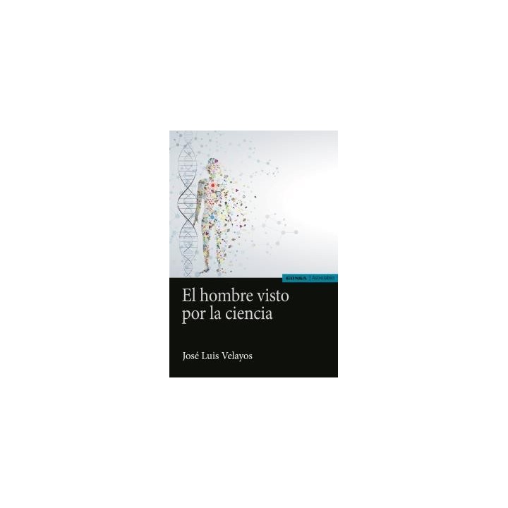 EL HOMBRE VISTO POR LA CIENCIA