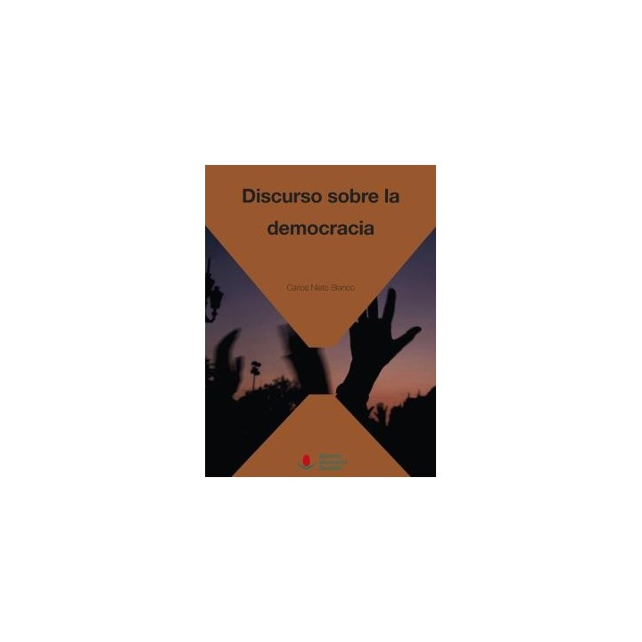 DISCURSO SOBRE LA DEMOCRACIA
