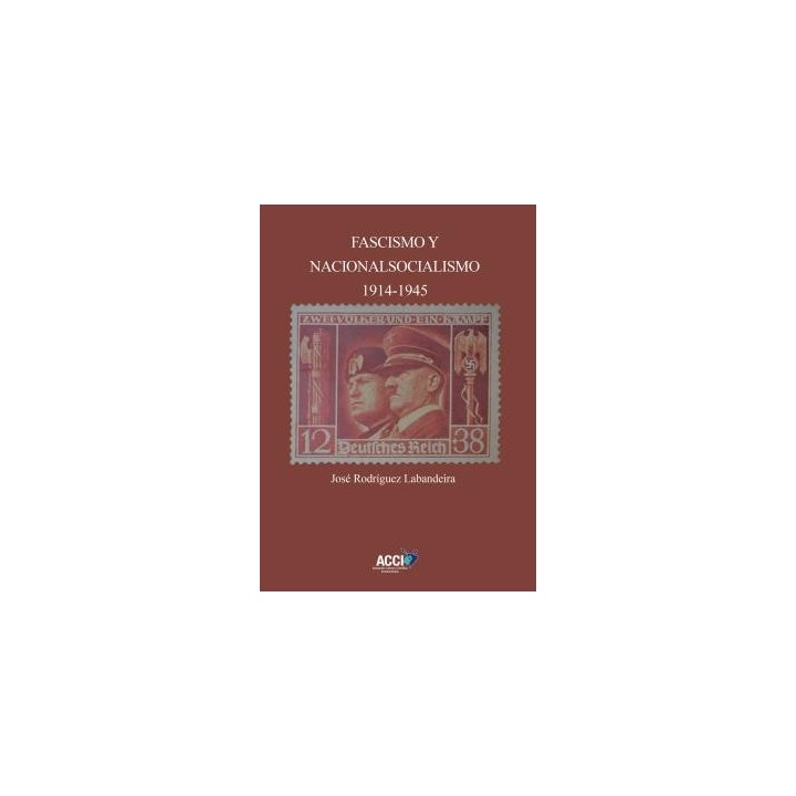 FASCISMO Y NACIONALSOCIALISMO 1914-1945