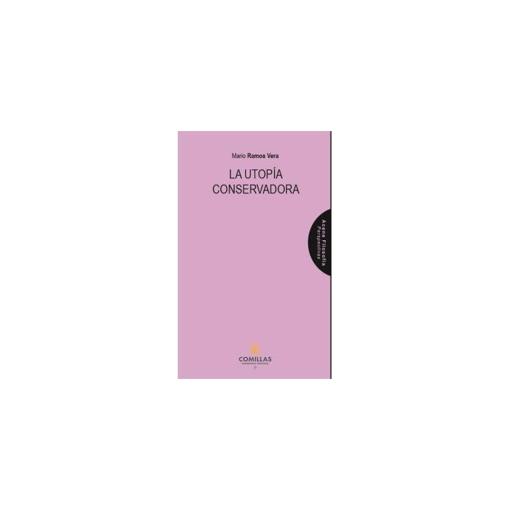 LA UTOPÍA CONSERVADORA
