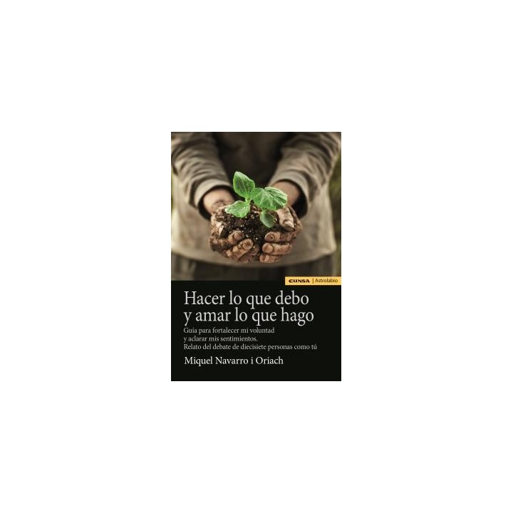 HACER LO QUE DEBO Y AMAR LO QUE HAGO