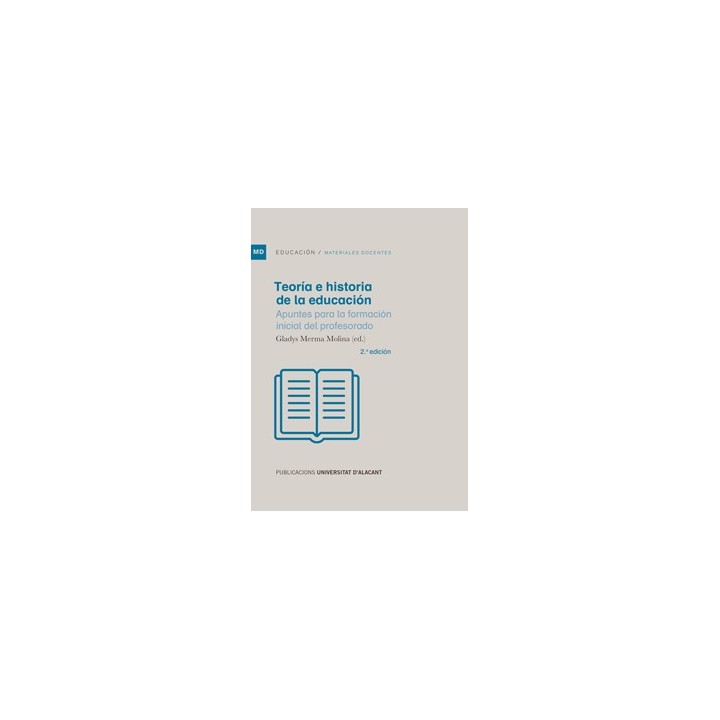 TEORÍA E HISTORIA DE LA EDUCACIÓN 2ª EDICIÓN