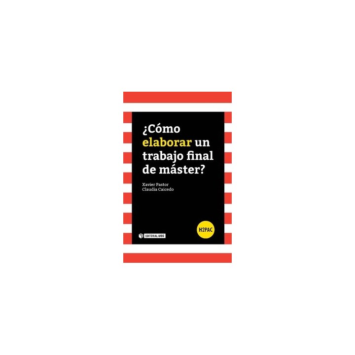 ¿CÓMO ELABORAR UN TRABAJO FINAL DE MÁSTER?