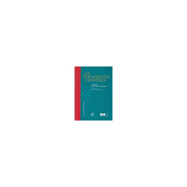 LA SOCIOLOGÍA CIENTIFICA