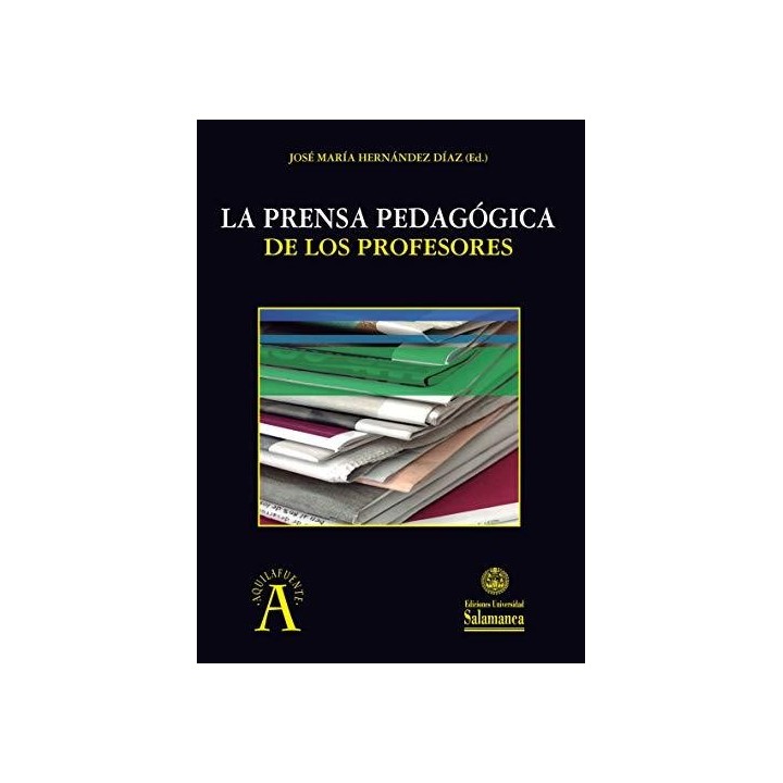 LA PRENSA PEDAGÓGICA DE LOS PROFESORES