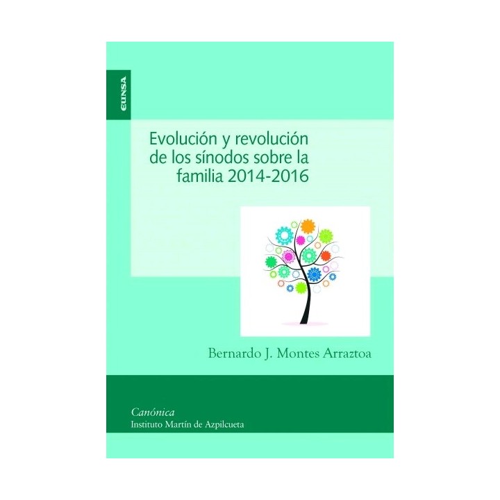 EVOLUCIÓN Y REVOLUCIÓN DE LOS SÍNODOS SOBRE LA FAMILIA 2014-2016
