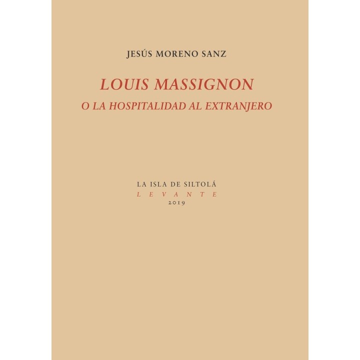 LOUIS MASSIGNON O LA HOSPITALIDAD AL EXTRANJERO
