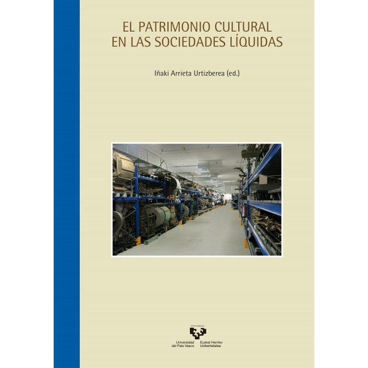 EL PATRIMONIO CULTURAL EN LAS SOCIEDADES LÍQUIDAS