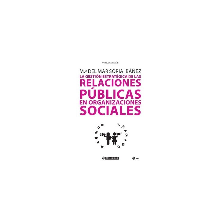 LA GESTIÓN ESTRATÉGICA DE LAS RELACIONES PÚBLICAS EN ORGANIZACIONES SOCIALES