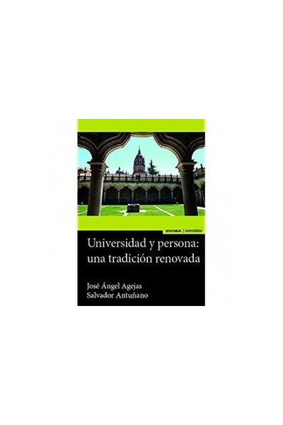 UNIVERSIDAD Y PERSONA: UNA TRADICIÓN RENOVADA