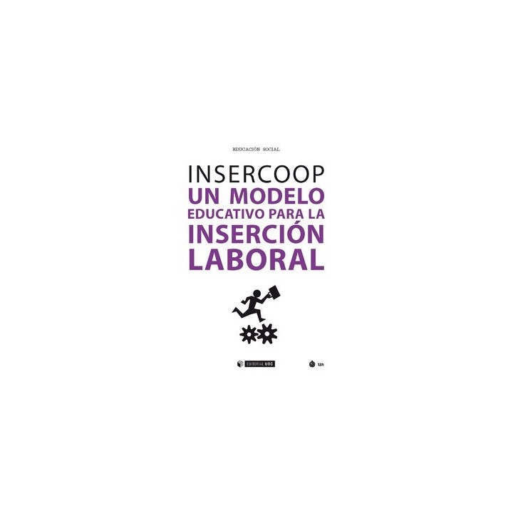INSERCOOP UN MODELO EDUCATIVO PARA LA INSERCIÓN LABORAL