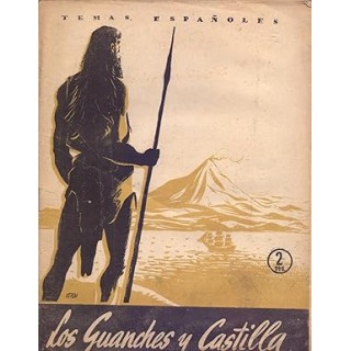 LOS GUANCHES Y CASTILLA