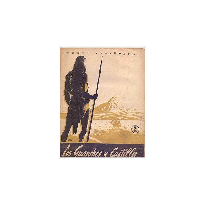 LOS GUANCHES Y CASTILLA
