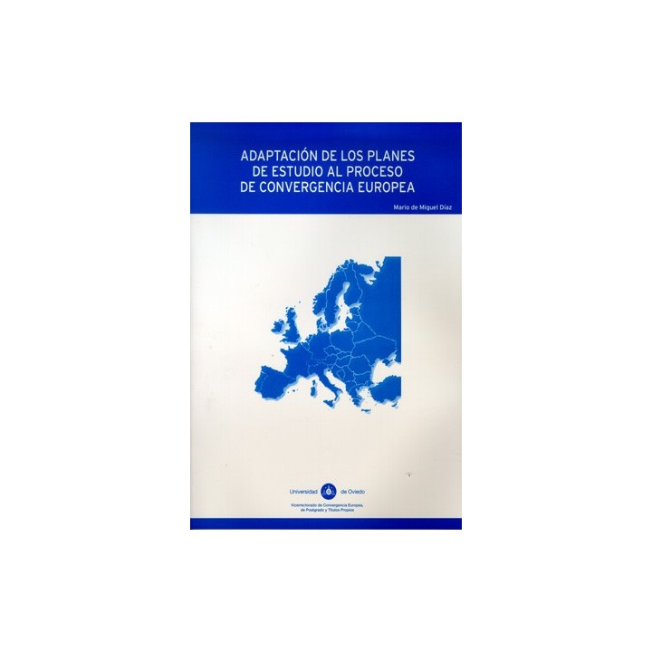 ADAPTACIÓN DE LOS PLANES DE ESTUDIO AL PROCESO DE CONVERGENCIA EUROPEA
