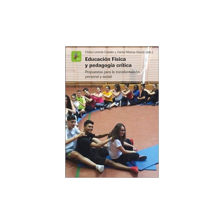 EDUCACIÓN FÍSICA Y PEDAGOGÍA CRÍTICA.