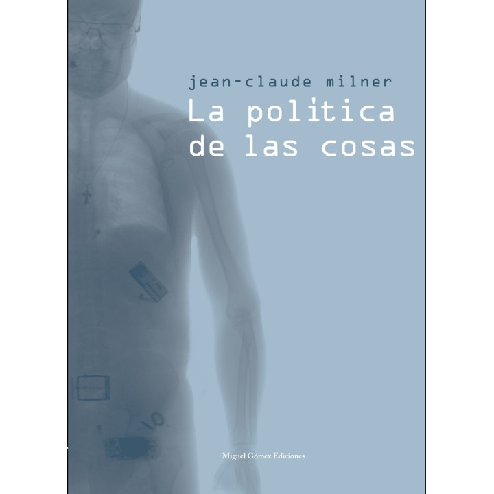 LA POLÍTICA DE LAS COSAS