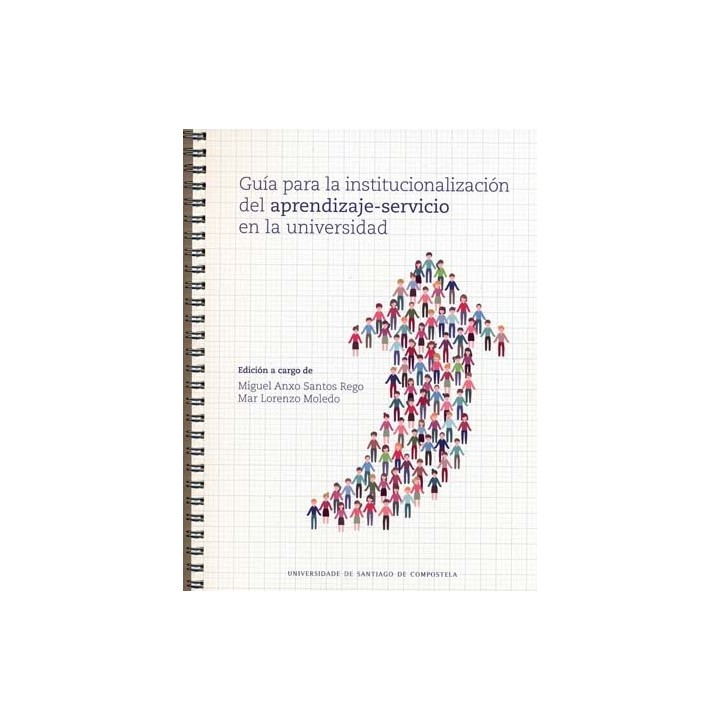 GUÍA PARA LA INSTITUCIONALIZACIÓN DEL APRENDIZAJE-SERVICIO EN LA UNIVERSIDAD