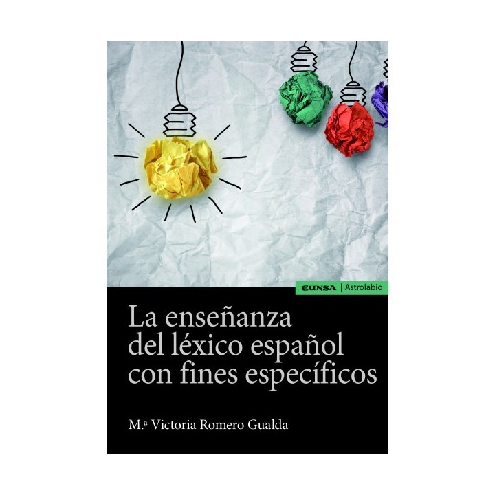 LA ENSEÑANZA DEL LÉXICO ESPAÑOL CON FINES ESPECÍFICOS