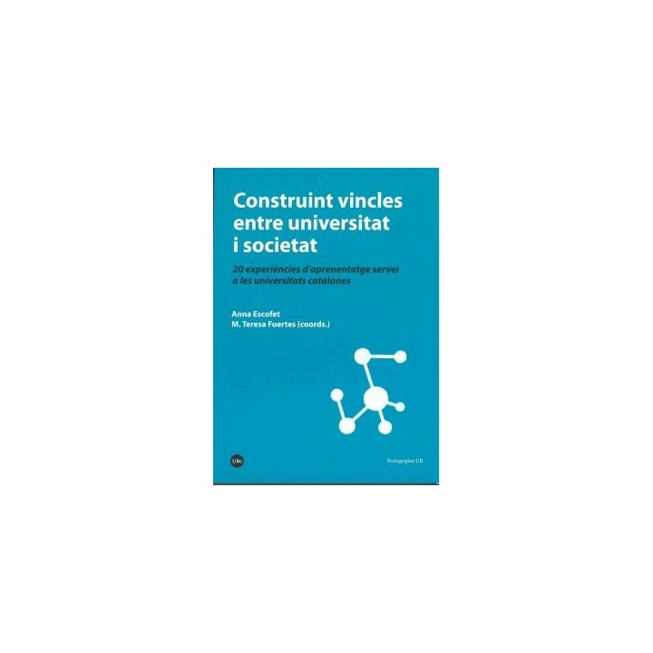 CONSTRUINT VINCLE ENTRE UNIVERSITAT I SOCIETAT
