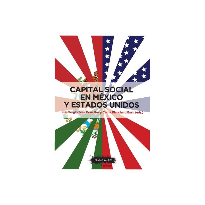 CAPITAL SOCIAL EN MÉXICO Y ESTADOS UNIDOS