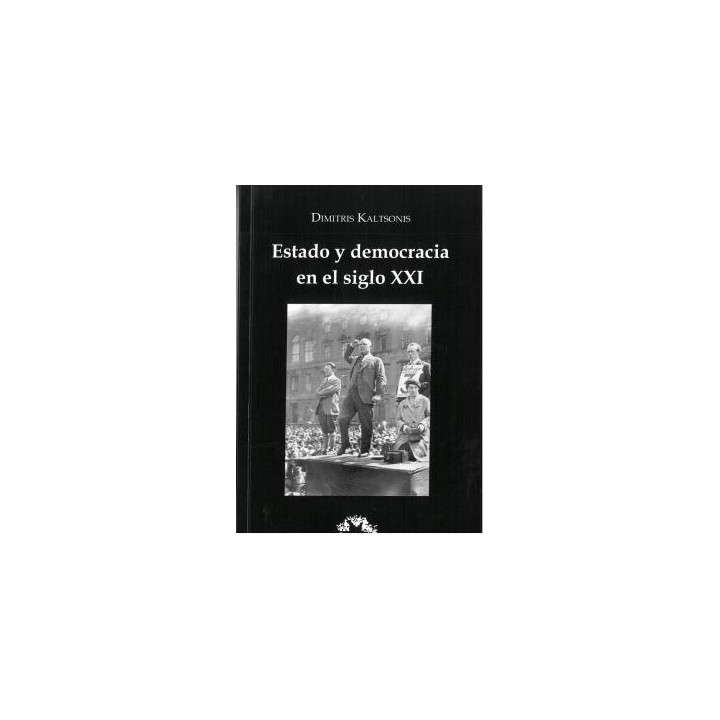 ESTADO Y DEMOCRACIA EN EL SIGLO XXI