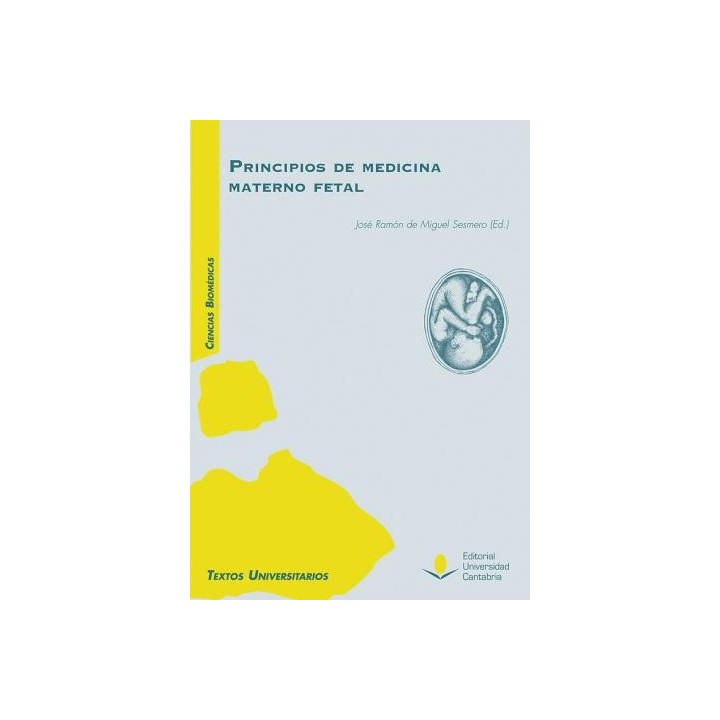 PRINCIPIOS DE LA MEDICINA MATERNO FETAL