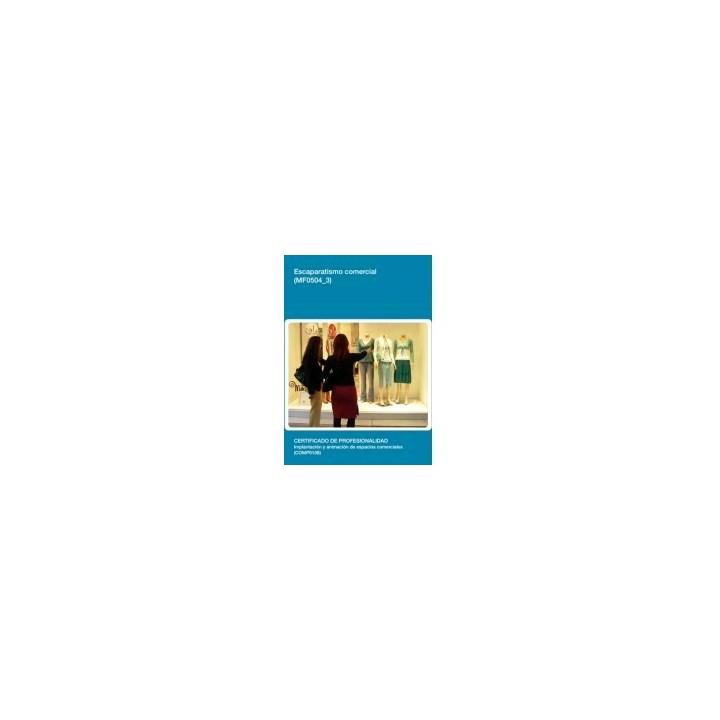 ESCAPARATISMO COMERCIAL ( MF0504_3)