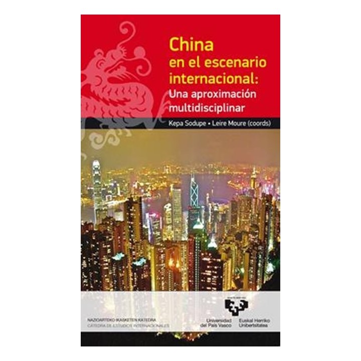 China en el escenario internacional. Una aproximación multidisciplinar