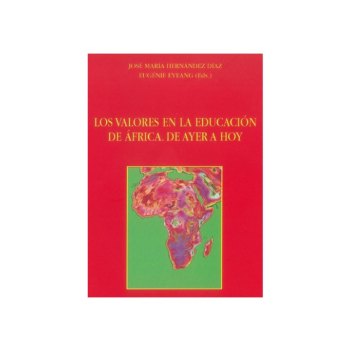 LOS VALORES EN LA EDUCACIÓN DE ÁFRICA. DE AYER A HOY