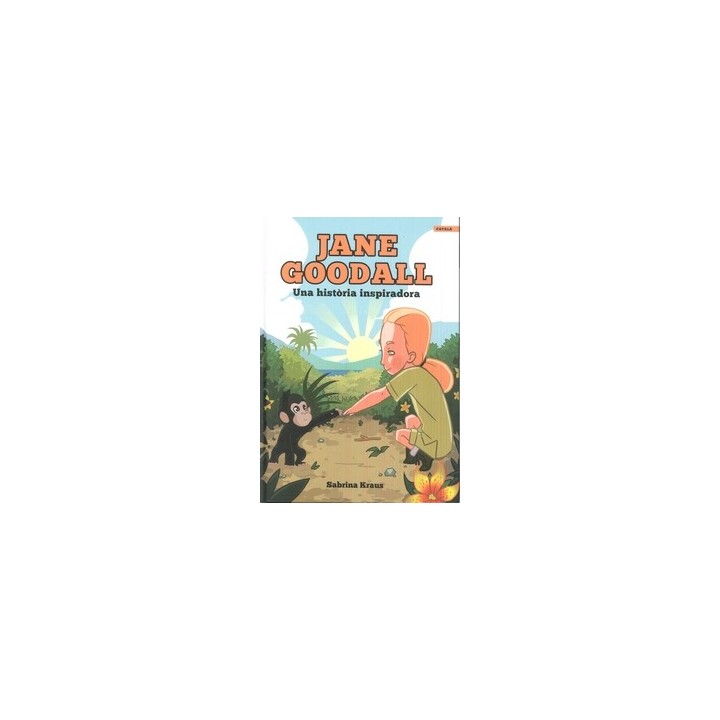 JANE GOODALL - UNA HISTÒRIA INSPIRADORA