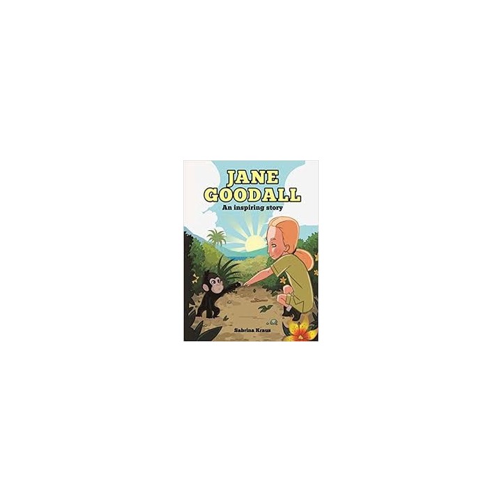 JANE GOODALL. AN INSPIRING STORY