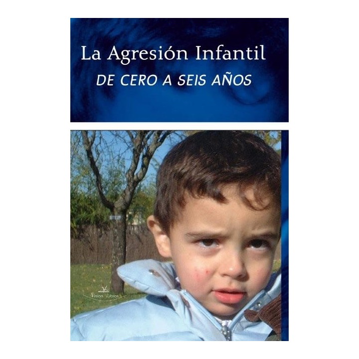 LA AGRESIÓN INFANTIL DE CERO A SEIS AÑOS