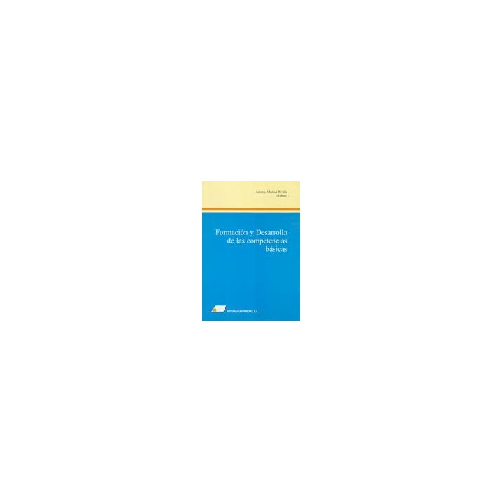 FORMACIÓN Y DESARROLLO DE LAS COMPETENCIAS BÁSICAS